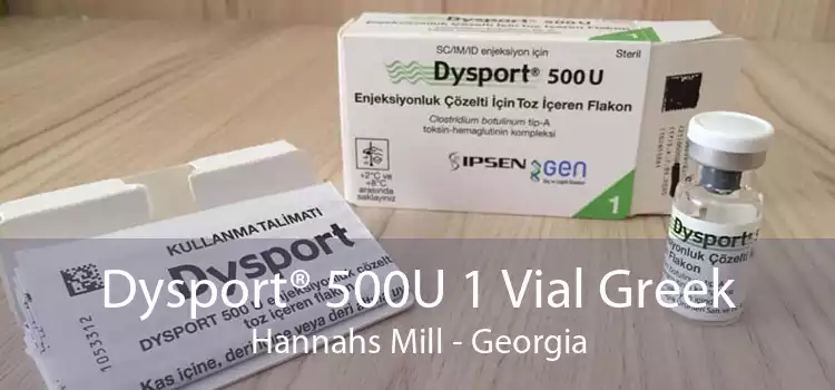 Dysport® 500U 1 Vial Greek Hannahs Mill - Georgia