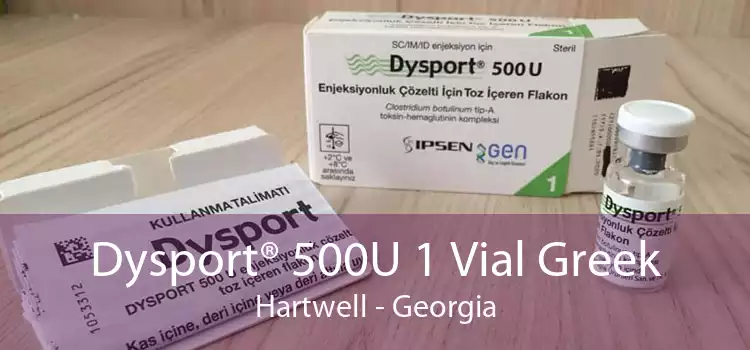 Dysport® 500U 1 Vial Greek Hartwell - Georgia
