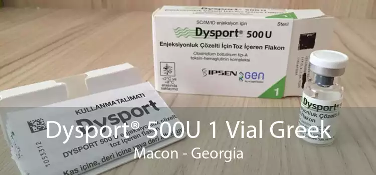 Dysport® 500U 1 Vial Greek Macon - Georgia