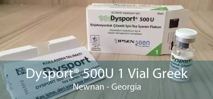 Dysport® 500U 1 Vial Greek Newnan - Georgia
