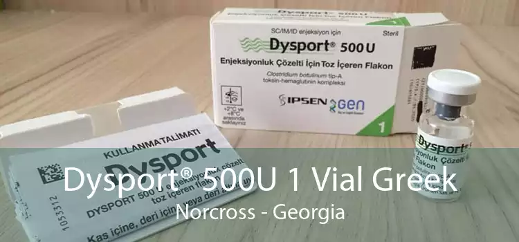 Dysport® 500U 1 Vial Greek Norcross - Georgia