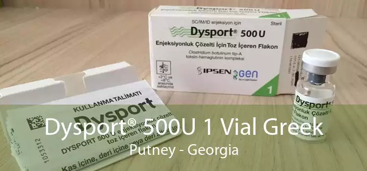 Dysport® 500U 1 Vial Greek Putney - Georgia