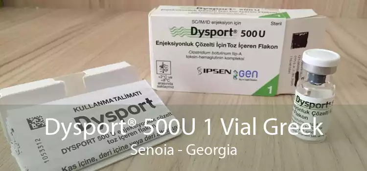 Dysport® 500U 1 Vial Greek Senoia - Georgia