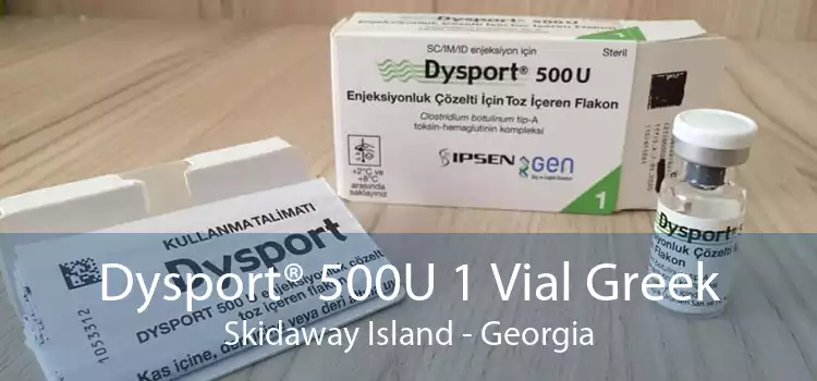 Dysport® 500U 1 Vial Greek Skidaway Island - Georgia