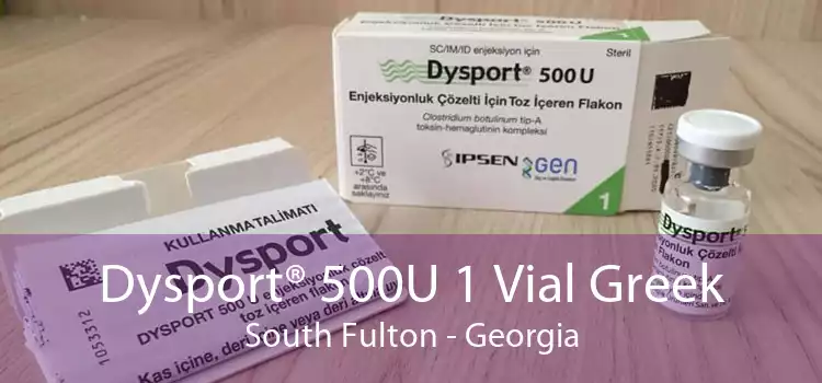 Dysport® 500U 1 Vial Greek South Fulton - Georgia