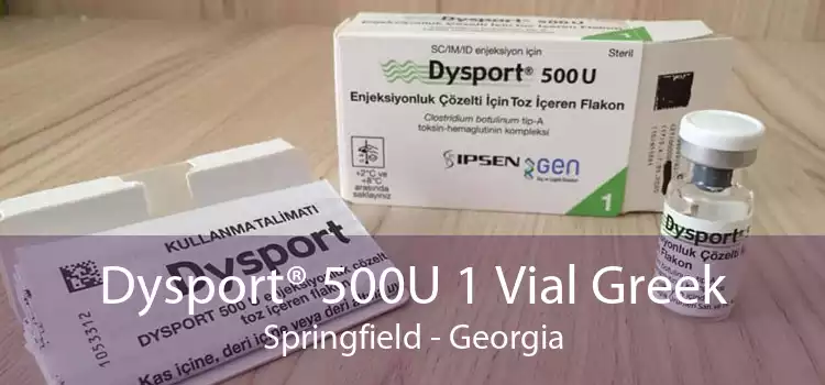 Dysport® 500U 1 Vial Greek Springfield - Georgia