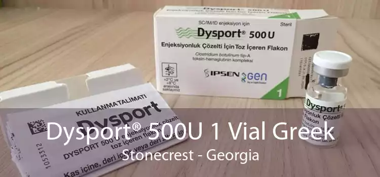 Dysport® 500U 1 Vial Greek Stonecrest - Georgia