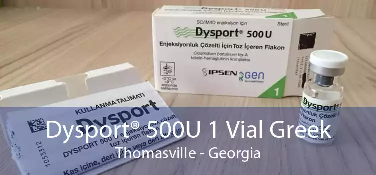 Dysport® 500U 1 Vial Greek Thomasville - Georgia