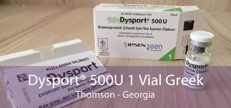 Dysport® 500U 1 Vial Greek Thomson - Georgia