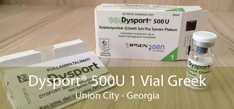 Dysport® 500U 1 Vial Greek Union City - Georgia