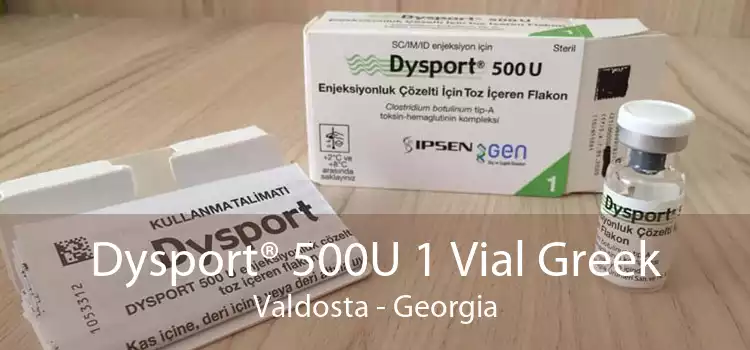 Dysport® 500U 1 Vial Greek Valdosta - Georgia