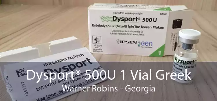 Dysport® 500U 1 Vial Greek Warner Robins - Georgia