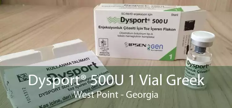 Dysport® 500U 1 Vial Greek West Point - Georgia