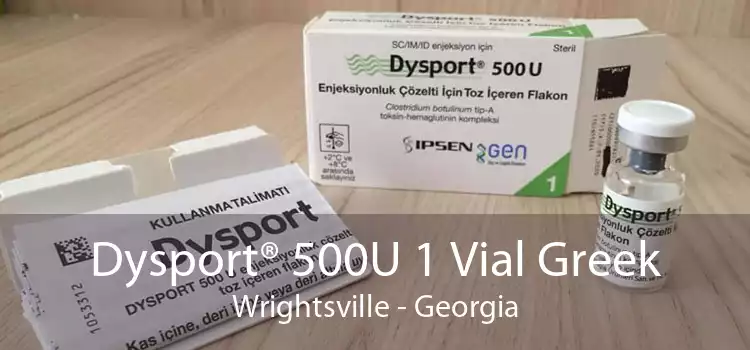 Dysport® 500U 1 Vial Greek Wrightsville - Georgia