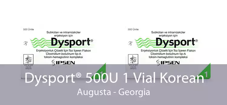 Dysport® 500U 1 Vial Korean Augusta - Georgia