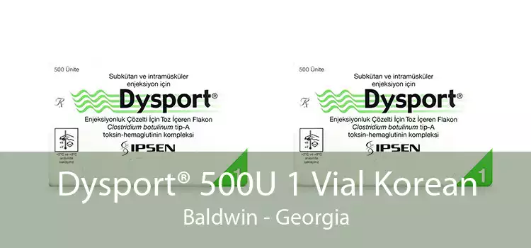 Dysport® 500U 1 Vial Korean Baldwin - Georgia