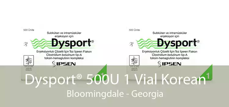 Dysport® 500U 1 Vial Korean Bloomingdale - Georgia