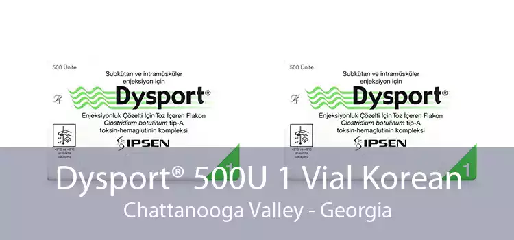Dysport® 500U 1 Vial Korean Chattanooga Valley - Georgia
