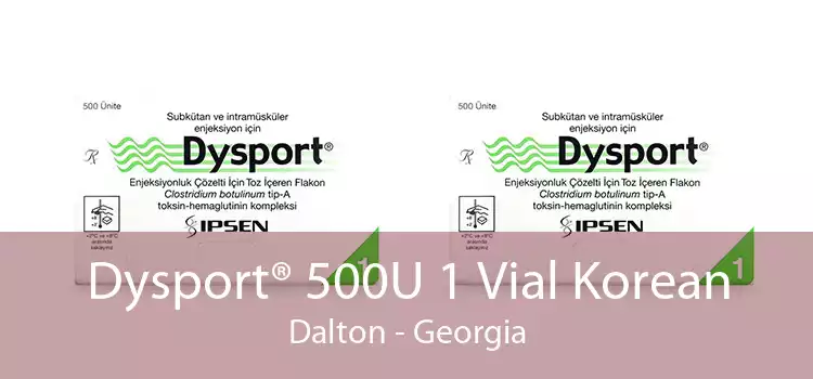 Dysport® 500U 1 Vial Korean Dalton - Georgia