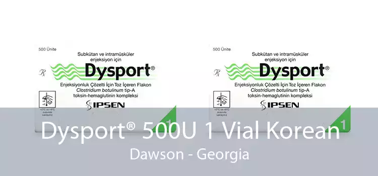 Dysport® 500U 1 Vial Korean Dawson - Georgia