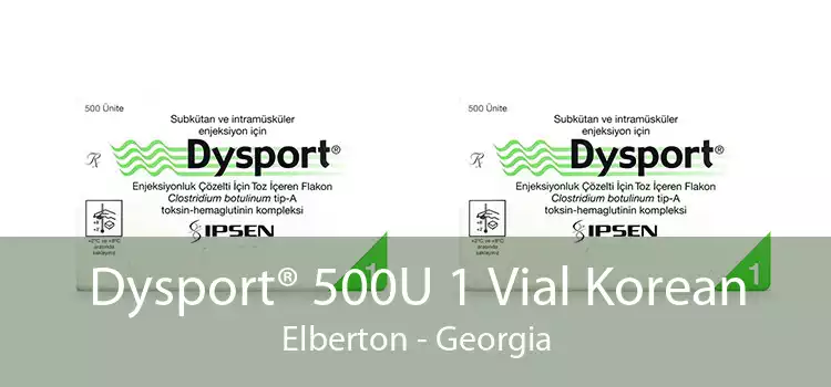Dysport® 500U 1 Vial Korean Elberton - Georgia
