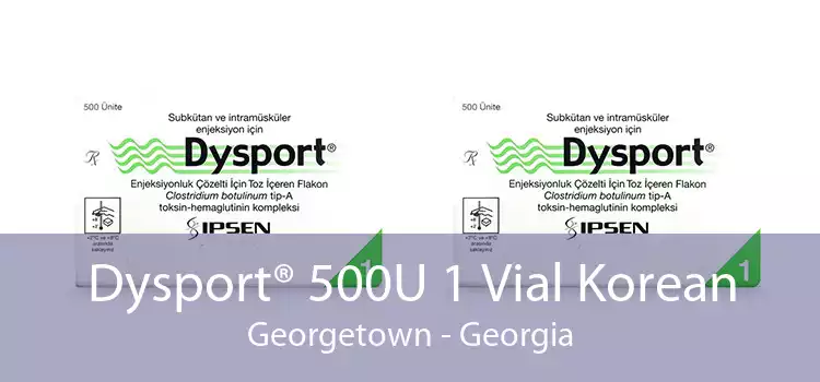 Dysport® 500U 1 Vial Korean Georgetown - Georgia