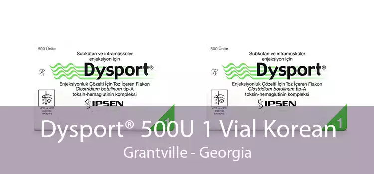 Dysport® 500U 1 Vial Korean Grantville - Georgia