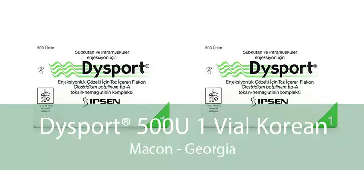 Dysport® 500U 1 Vial Korean Macon - Georgia