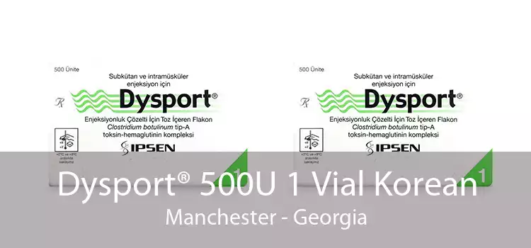 Dysport® 500U 1 Vial Korean Manchester - Georgia