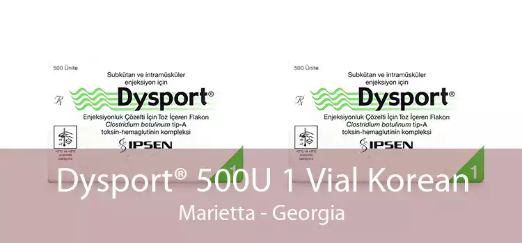 Dysport® 500U 1 Vial Korean Marietta - Georgia
