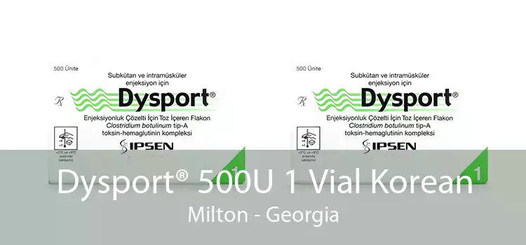 Dysport® 500U 1 Vial Korean Milton - Georgia
