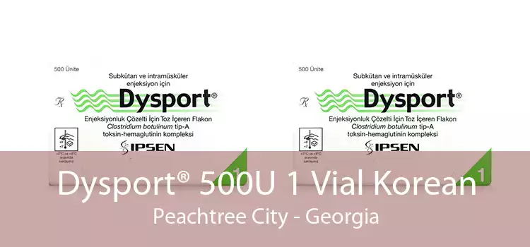 Dysport® 500U 1 Vial Korean Peachtree City - Georgia