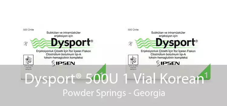 Dysport® 500U 1 Vial Korean Powder Springs - Georgia