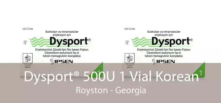 Dysport® 500U 1 Vial Korean Royston - Georgia