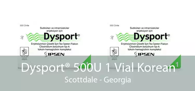 Dysport® 500U 1 Vial Korean Scottdale - Georgia