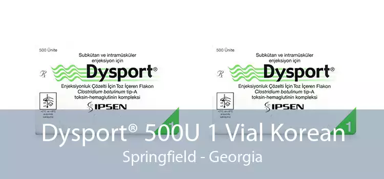 Dysport® 500U 1 Vial Korean Springfield - Georgia