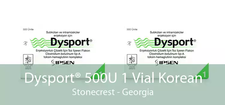 Dysport® 500U 1 Vial Korean Stonecrest - Georgia
