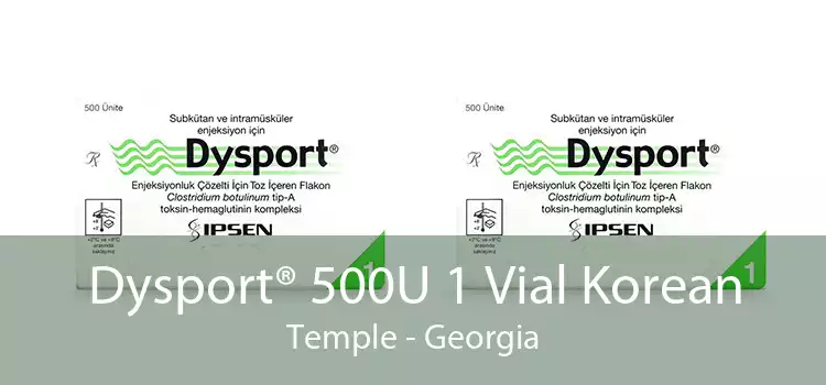 Dysport® 500U 1 Vial Korean Temple - Georgia