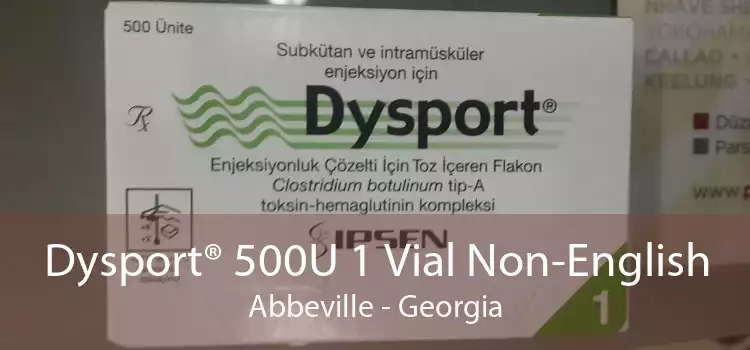 Dysport® 500U 1 Vial Non-English Abbeville - Georgia
