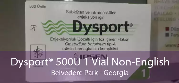 Dysport® 500U 1 Vial Non-English Belvedere Park - Georgia
