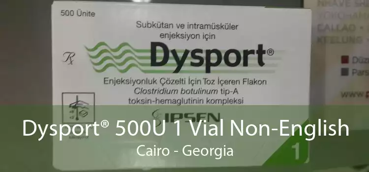 Dysport® 500U 1 Vial Non-English Cairo - Georgia