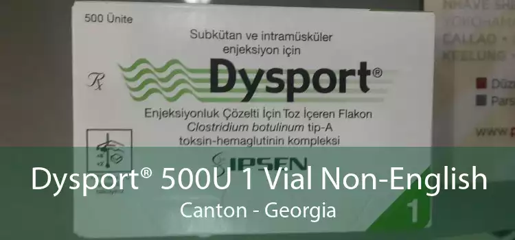 Dysport® 500U 1 Vial Non-English Canton - Georgia