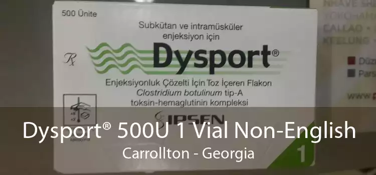 Dysport® 500U 1 Vial Non-English Carrollton - Georgia