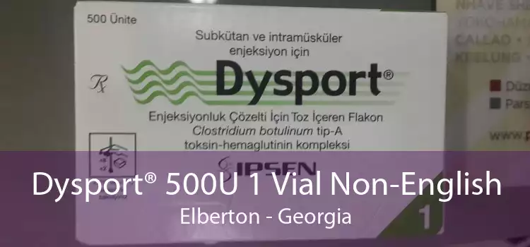 Dysport® 500U 1 Vial Non-English Elberton - Georgia