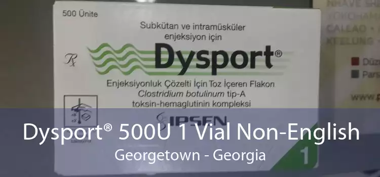 Dysport® 500U 1 Vial Non-English Georgetown - Georgia