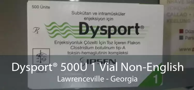 Dysport® 500U 1 Vial Non-English Lawrenceville - Georgia