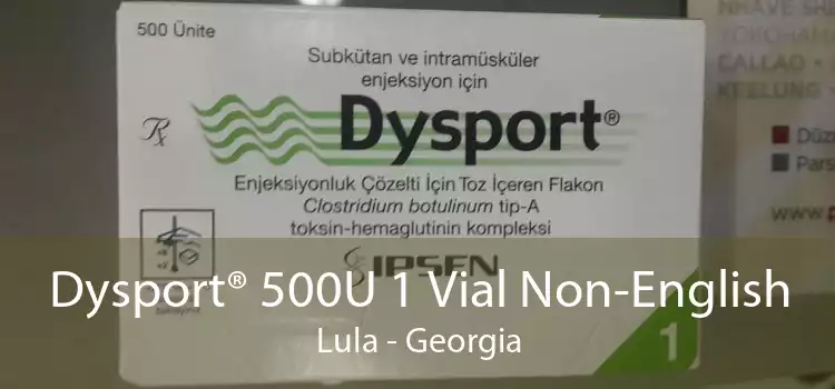 Dysport® 500U 1 Vial Non-English Lula - Georgia