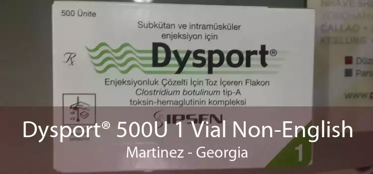 Dysport® 500U 1 Vial Non-English Martinez - Georgia