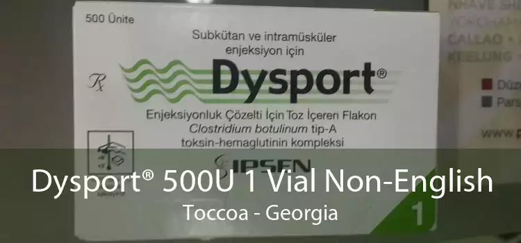 Dysport® 500U 1 Vial Non-English Toccoa - Georgia