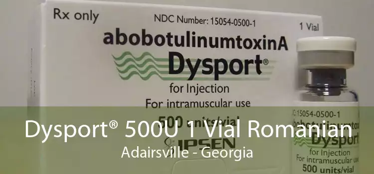 Dysport® 500U 1 Vial Romanian Adairsville - Georgia